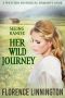 [Seeing Ranch 01] • Her Wild Journey